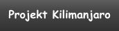 Projekt Kilimanjaro